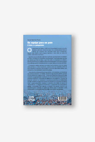 UN EQUIPO PARA UN PAÍS: O Celta e a Galeguidade