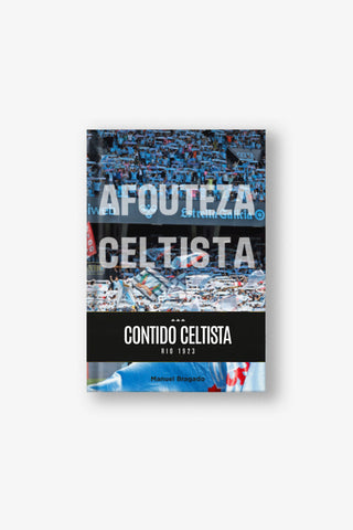 AFOUTEZA CELTISTA: Gramática do Fútbol Celeste